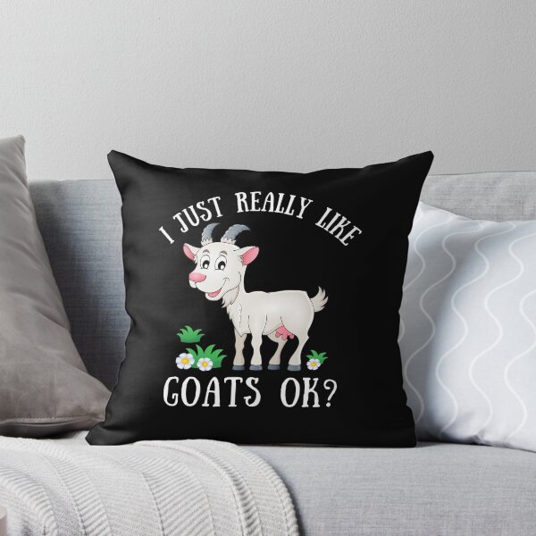 Item preview, I just really like goats ok? funny goat lover designed and sold by Echo Dusk.