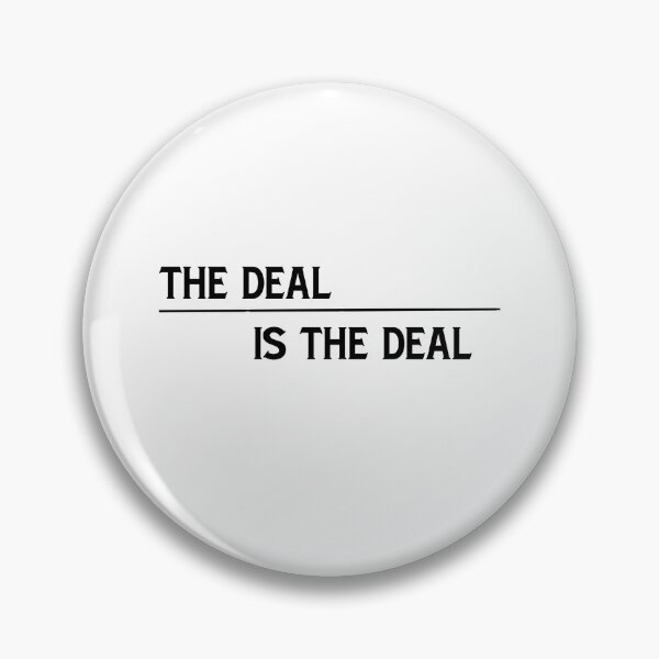 Item preview, The Deal is the Deal designed and sold by BookAddikArt.