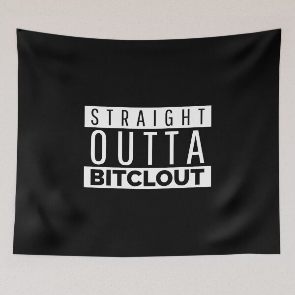 Item preview, Straight Outta Bitclout Design designed and sold by boopsblunt.