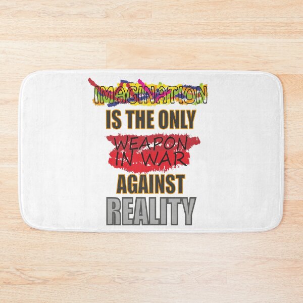 Item preview, Imagination Is The Only Weapon In The War Against Reality designed and sold by bahicharafe.
