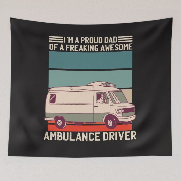 Item preview, I m a proud dad of an awesome ambulance driver designed and sold by TamGustam.