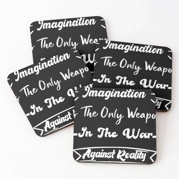 Item preview, Imagination Is The Only Weapon In The War Against Reality designed and sold by medbdj.