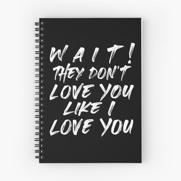 Item preview, They Do Not Love You Like I Love You designed and sold by secondanchor.