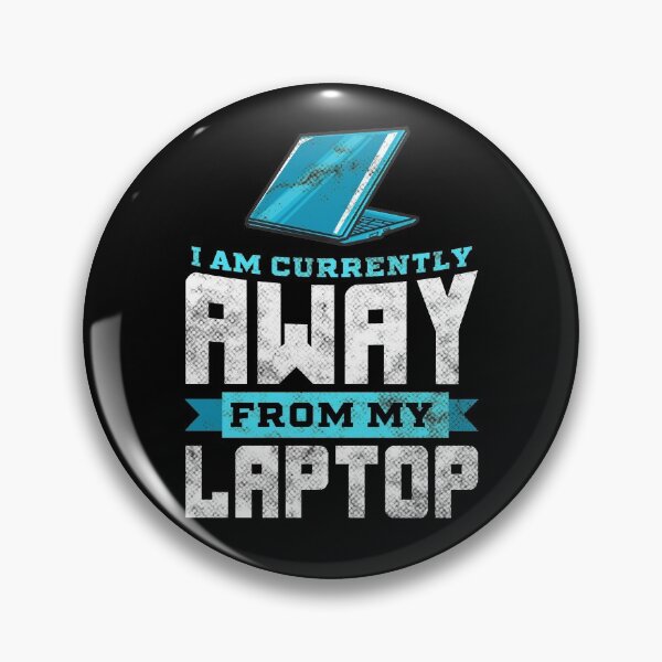 Item preview, Away From My Laptop designed and sold by Art-Max.