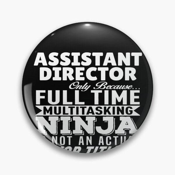 Item preview, Assistant Director Multitasking Ninja designed and sold by clickmostro.