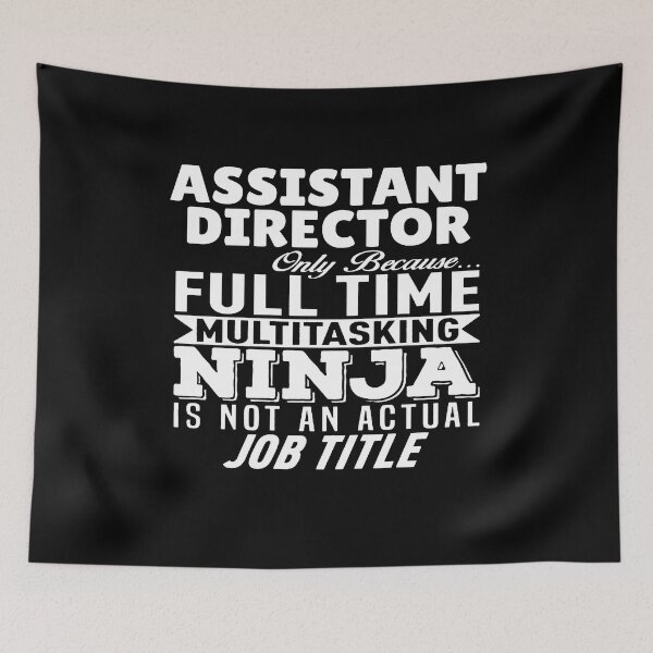 Item preview, Assistant Director Multitasking Ninja designed and sold by clickmostro.