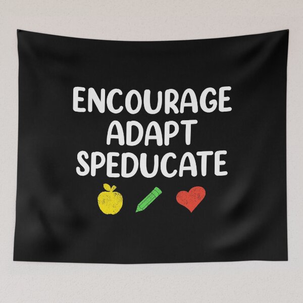 Item preview, Encourage Adapt Special Education Teacher Speducator graphic designed and sold by jakehughes2015.