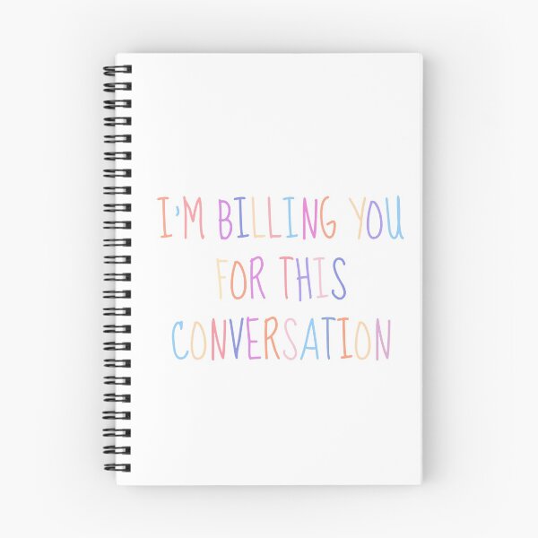 Item preview, I'm billing you for this conversation - funny lawyer gift designed and sold by PickaSticka.