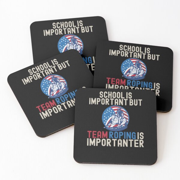 Item preview, School Is Important But Team Roping Is Importanter designed and sold by shirtshue.