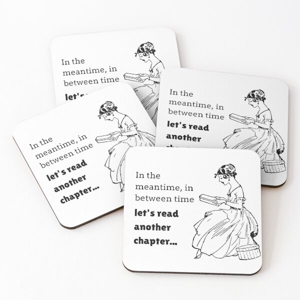 Item preview, In the meantime, in between time, let's read another chapter... designed and sold by Winter--Flowers.