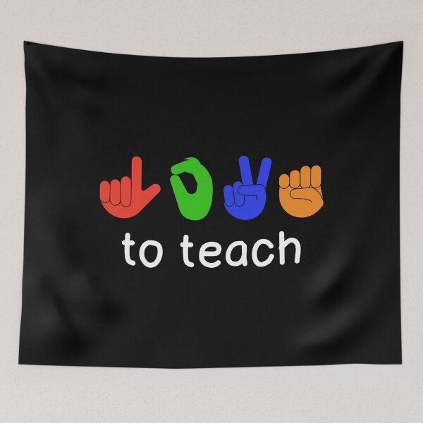 Item preview, Love To Teach ASL Sign Language Deaf Education Teacher print designed and sold by jakehughes2015.