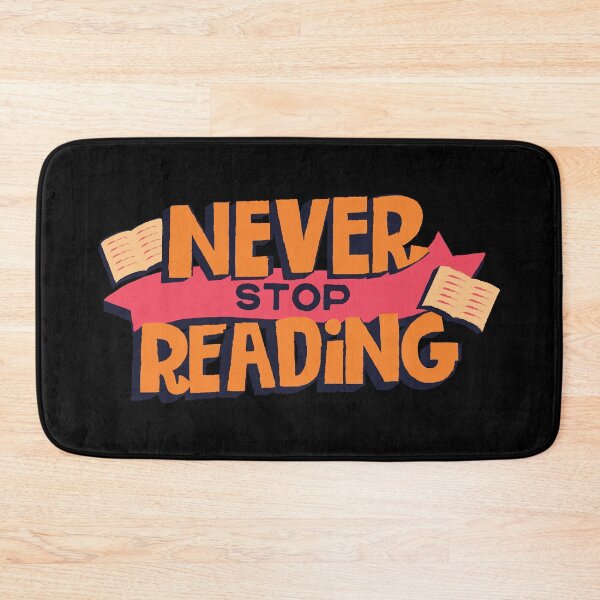 Item preview, Never Stop Reading!  designed and sold by Winter--Flowers.
