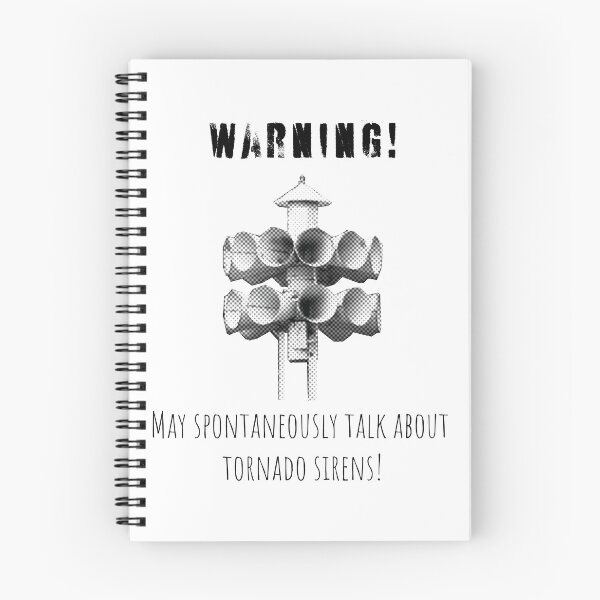 Item preview, Warning May Spontaneously Talk About Tornado Sirens (alt) designed and sold by Robert Ropars.