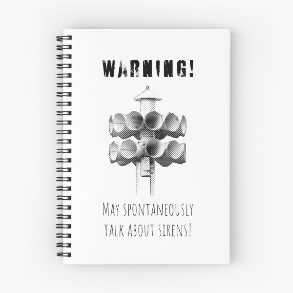 Item preview, Warning May Spontaneously Talk About Sirens (alt) designed and sold by Robert Ropars.