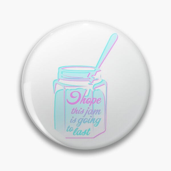 Item preview, I hope this jam is going to last designed and sold by Jokertags.
