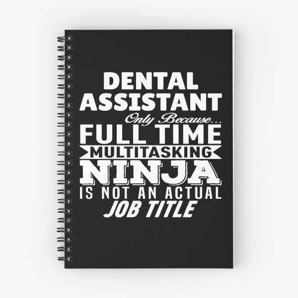 Item preview, Dental Assistant Multitasking Ninja designed and sold by clickmostro.