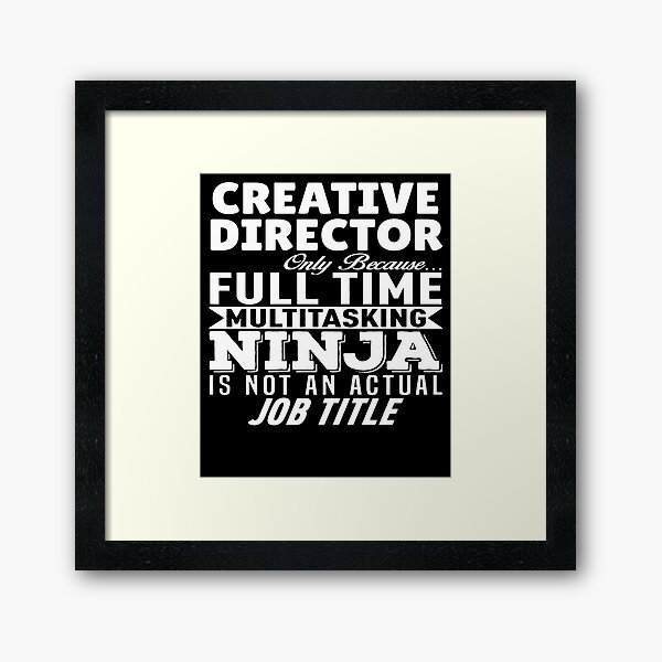 Item preview, Creative Director Multitasking Ninja designed and sold by clickmostro.