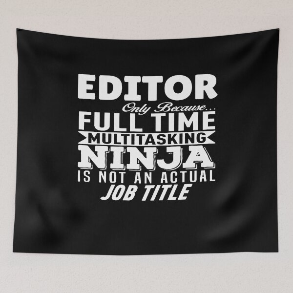 Item preview, Editor Multitasking Ninja designed and sold by clickmostro.