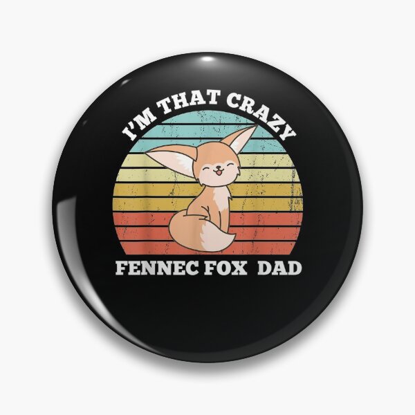 Item preview, I'm That Crazy Fennec Fox Dad Fennec Fox Dad Gift designed and sold by vivanbess.