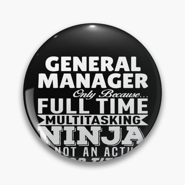 Item preview, General Manager Multitasking Ninja designed and sold by clickmostro.