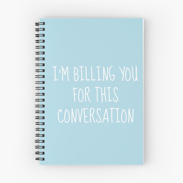 Item preview, I'm billing you for this conversation - funny lawyer gift (white/grey) designed and sold by PickaSticka.