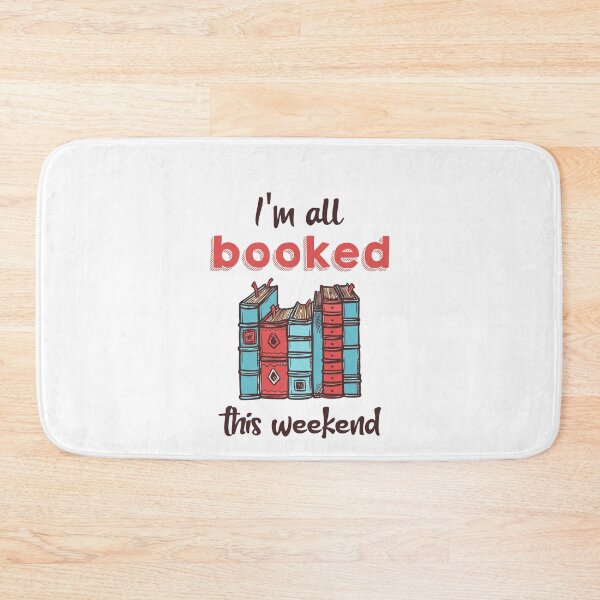 Item preview, I'm All Booked This Weekend - Funny Idea Of  Gift For Him Or Her , 2022 Readers And Reading Lovers designed and sold by RedHive.