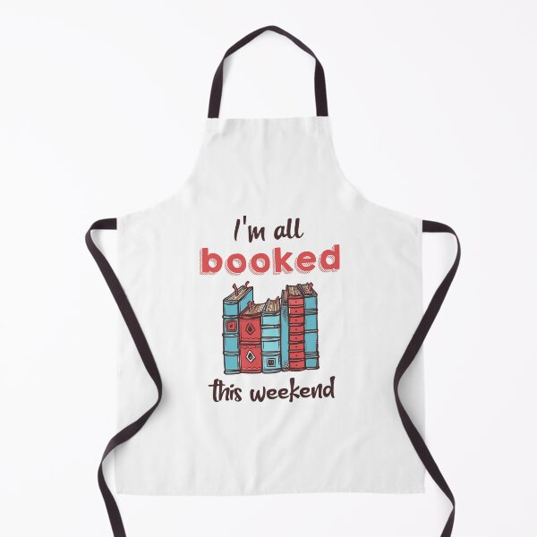 Item preview, I'm All Booked This Weekend - Funny Idea Of Gift For Him Or Her , 2022 Readers And Reading Lovers designed and sold by RedHive.
