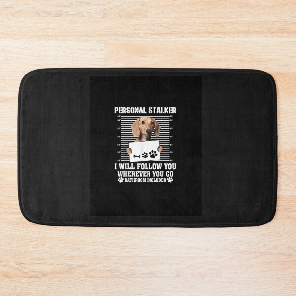 Item preview, Funny Personal Stalker Dachshund Cute Sausage Dog Mom Gift Graphic designed and sold by SoniaSoto.