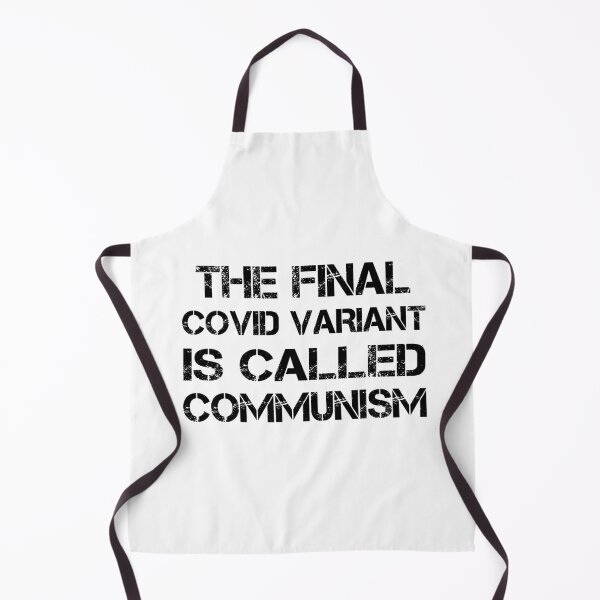 Item preview, The final covid variant is called communism designed and sold by Mirnamar.