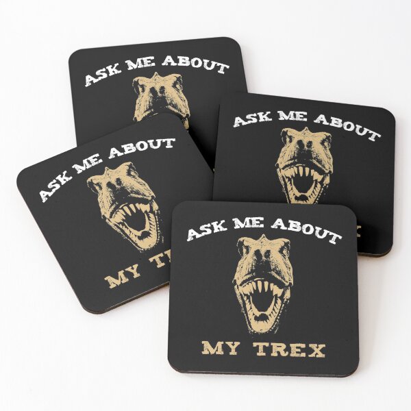 Item preview, Ask me about my Trex, Dinosaur lovers, Awesome gift for your friends and family    designed and sold by abdelhak2005.