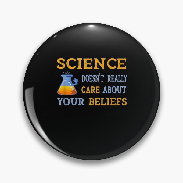 Item preview, Science Doesn't Really Care About Your Beliefs Objectivism designed and sold by vivanbess.