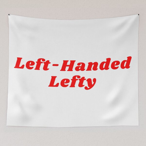 Item preview, Left Handed Lefty designed and sold by eesienk.