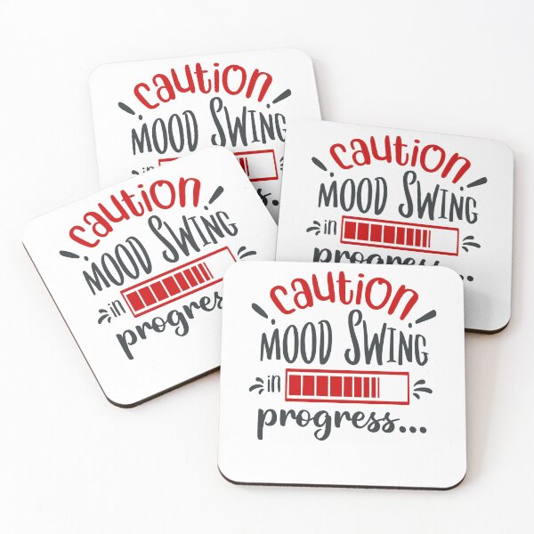 Item preview, Caution Mood Swing in Progress designed and sold by FOX1999-Design.