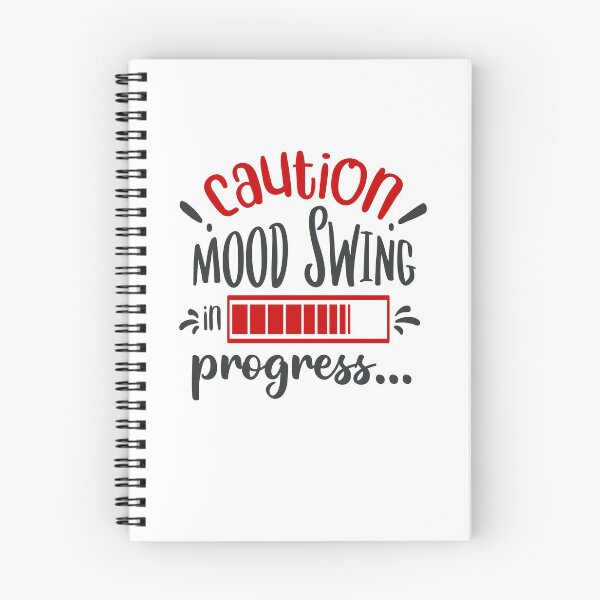 Item preview, Caution Mood Swing in Progress designed and sold by FOX1999-Design.