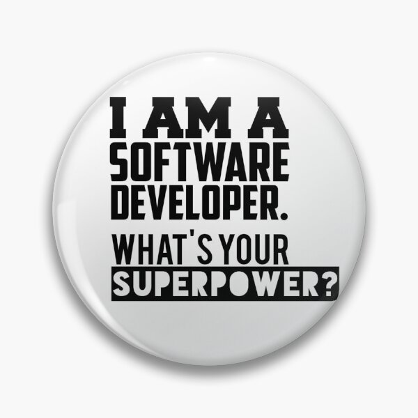 Item preview, I'm a software engineer what's your SUPERPOWER. designed and sold by Westorm.