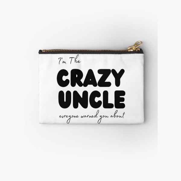 Item preview, I'm The Crazy Uncle evreyone warned you about designed and sold by WordArtDesign.