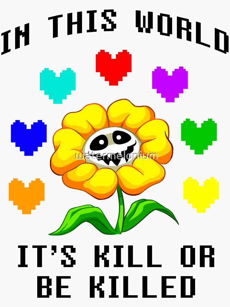 Flowey Pixel Art: It's Kill Or Be Killed