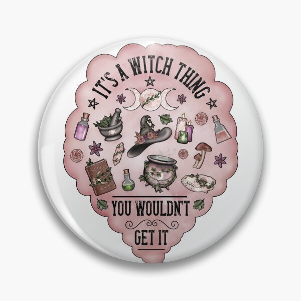 Item preview, 'It's a Witch thing, you wouldn't get it' witch favorites designed and sold by GCarradice.