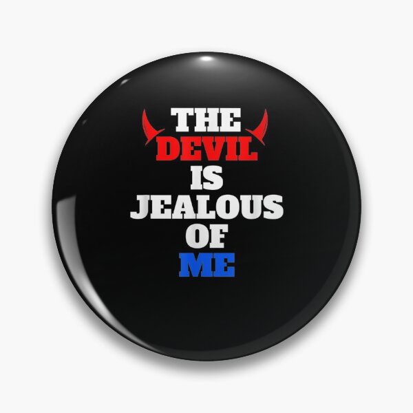 Item preview, The Devil Is Jealous Of Me Because Jesus Loves Me designed and sold by nancyholly.