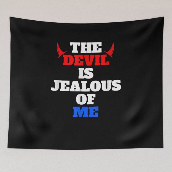 Item preview, The Devil Is Jealous Of Me Because Jesus Loves Me designed and sold by nancyholly.