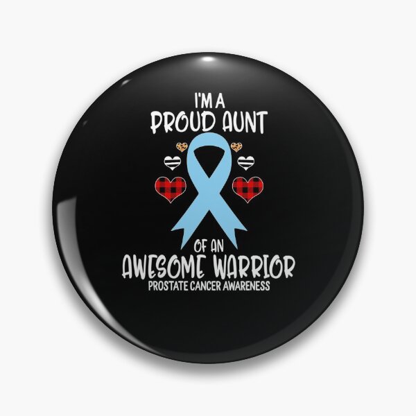 Item preview, Prostate Cancer Awareness Im Proud Aunt Of Awesome Warrior designed and sold by MargaretHagon.