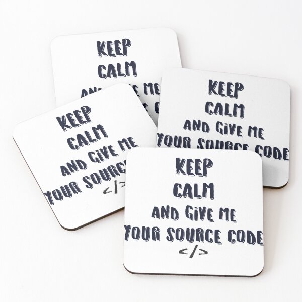 Item preview, Keep calm and give me your source code. designed and sold by Westorm.