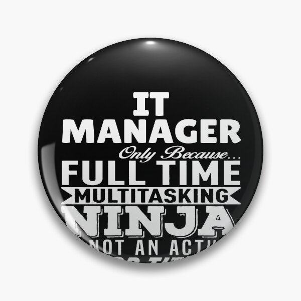 Item preview, IT Manager Multitasking Ninja designed and sold by clickmostro.