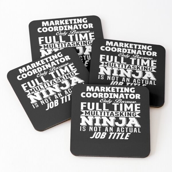 Item preview, Marketing Coordinator Multitasking Ninja designed and sold by clickmostro.