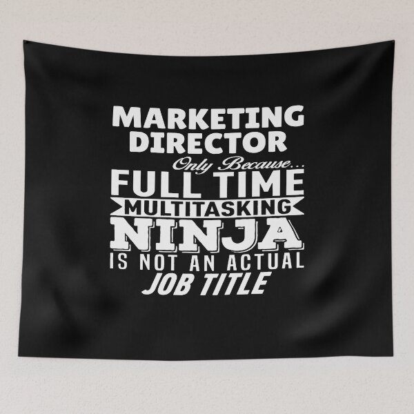 Item preview, Marketing Director Multitasking Ninja designed and sold by clickmostro.