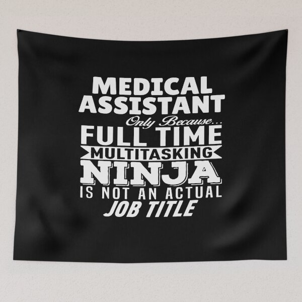 Item preview, Medical Assistant Multitasking Ninja designed and sold by clickmostro.