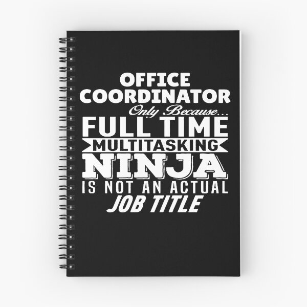 Item preview, Office Coordinator Multitasking Ninja designed and sold by clickmostro.