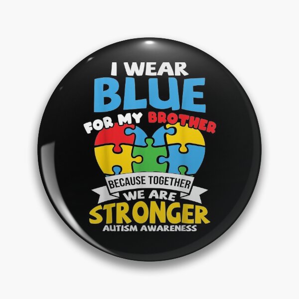 Item preview, I Wear Blue For My Brother Autism Awareness Kids Sister Boys designed and sold by nancyholly.