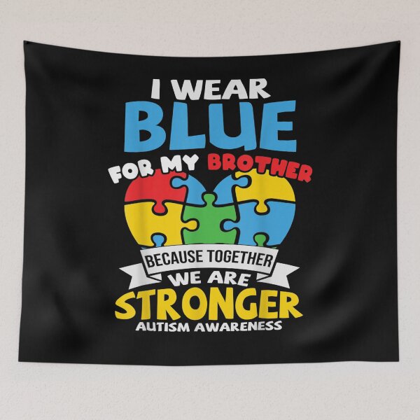 Item preview, I Wear Blue For My Brother Autism Awareness Kids Sister Boys designed and sold by nancyholly.