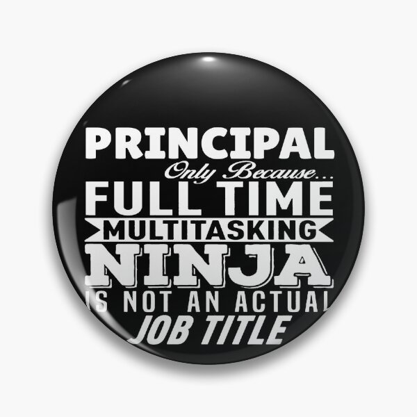 Item preview, Principal Multitasking Ninja designed and sold by clickmostro.